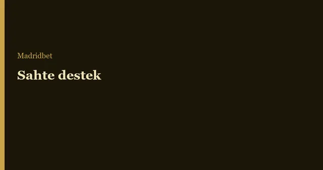 Sahte destek kapağı